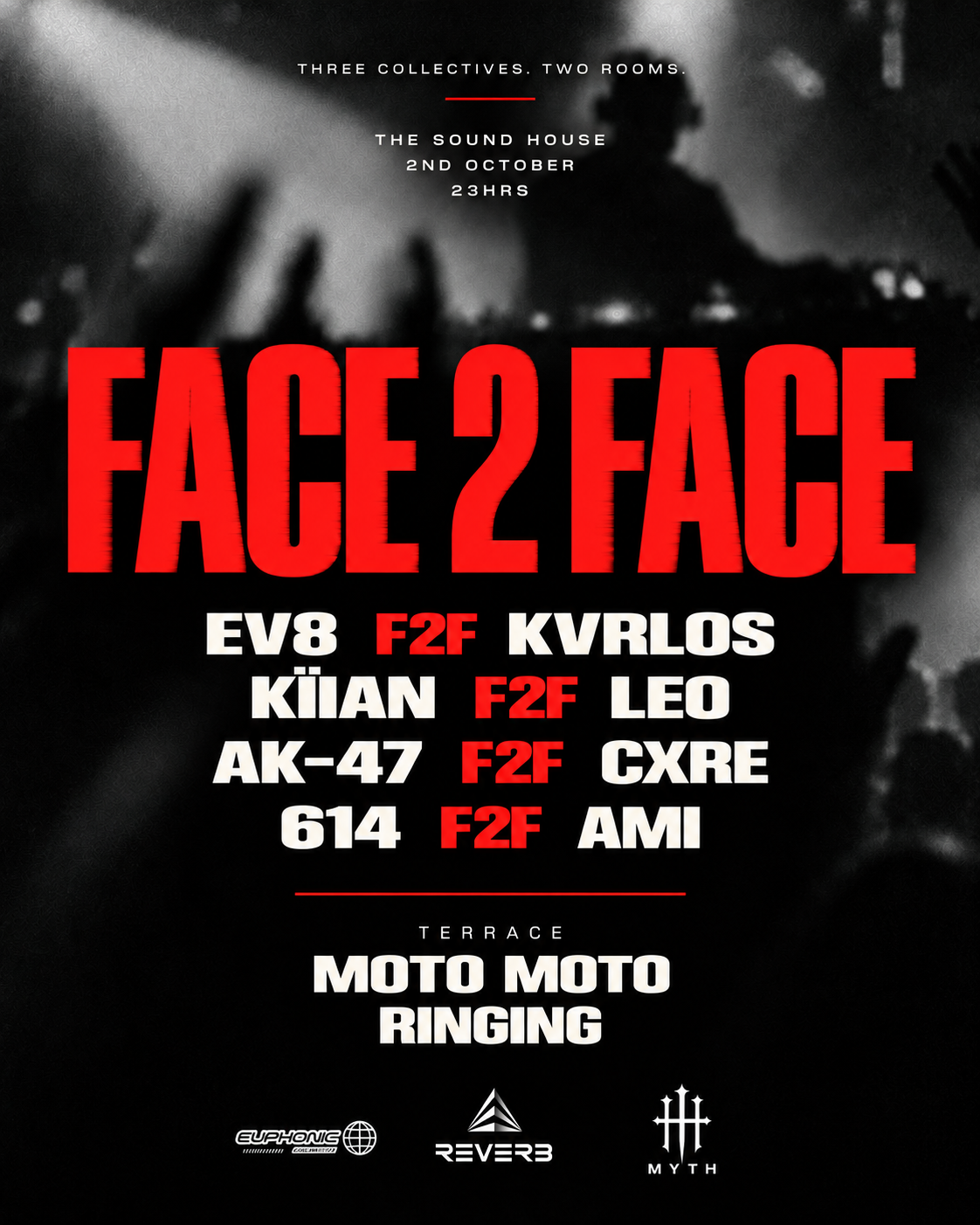 MYTH × REVERB × EUPHONIC — F2F: FULL VENUE TAKEOVER