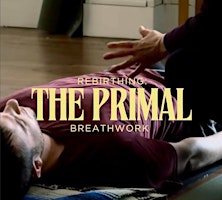 Rebirthing - The Primal Breathwork with Priya