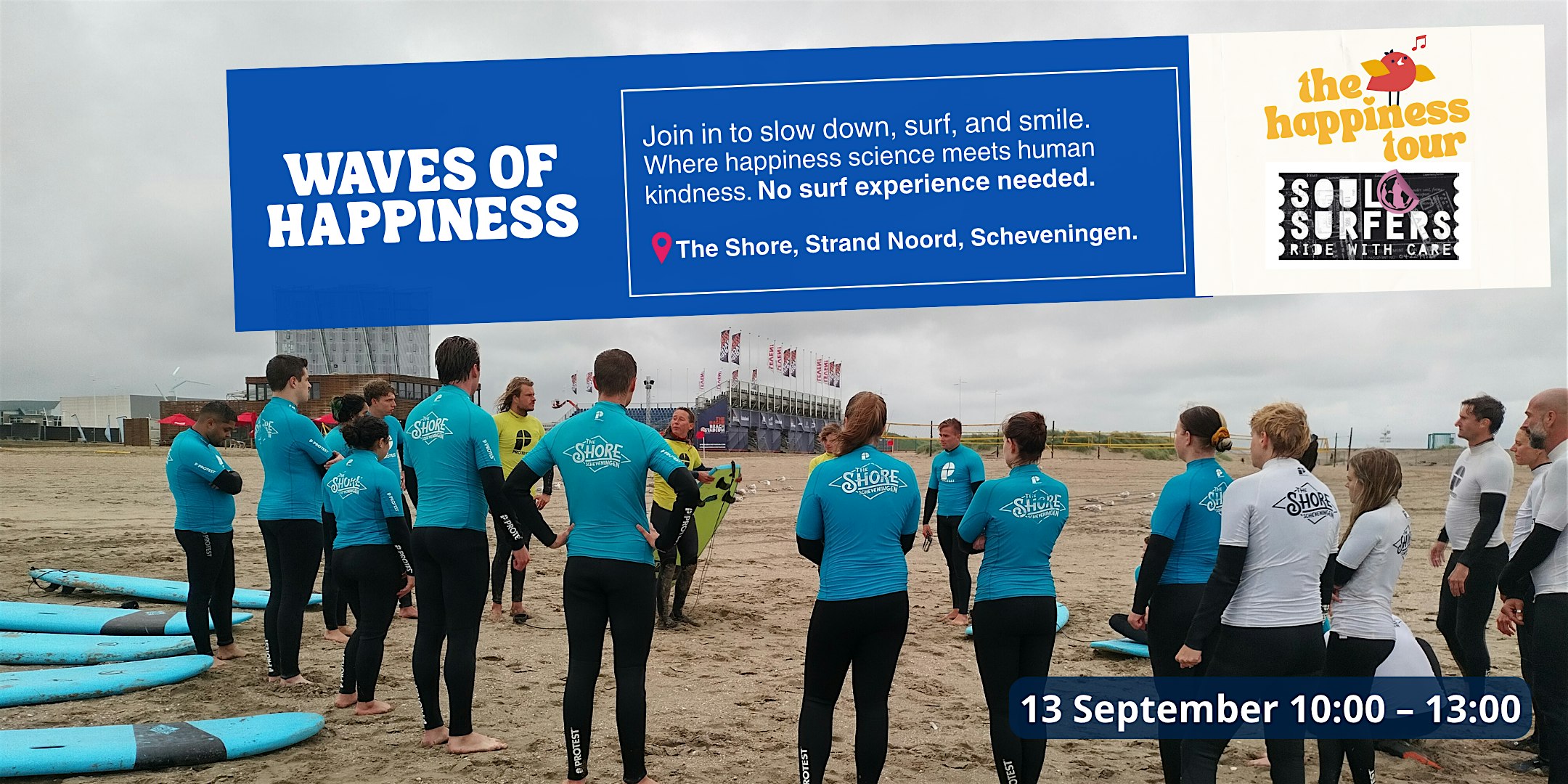 The Waves of Happiness - The Happiness Tour + Soul Surfers - Den Haag