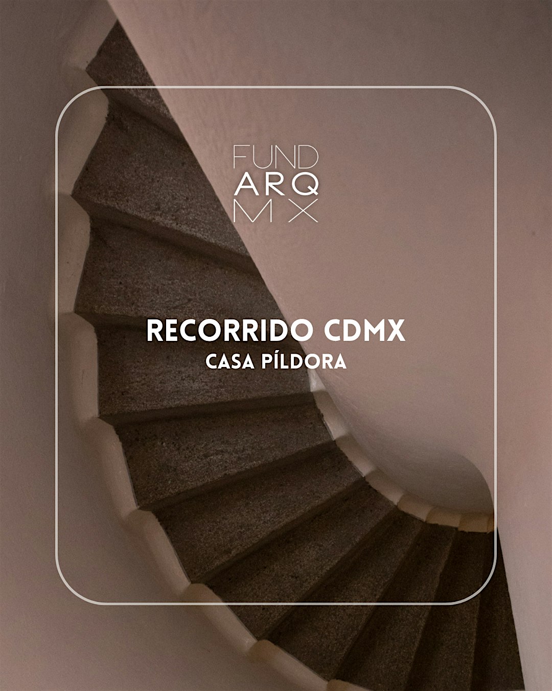 Recorrido Casa Pildora ¡Septiembre!