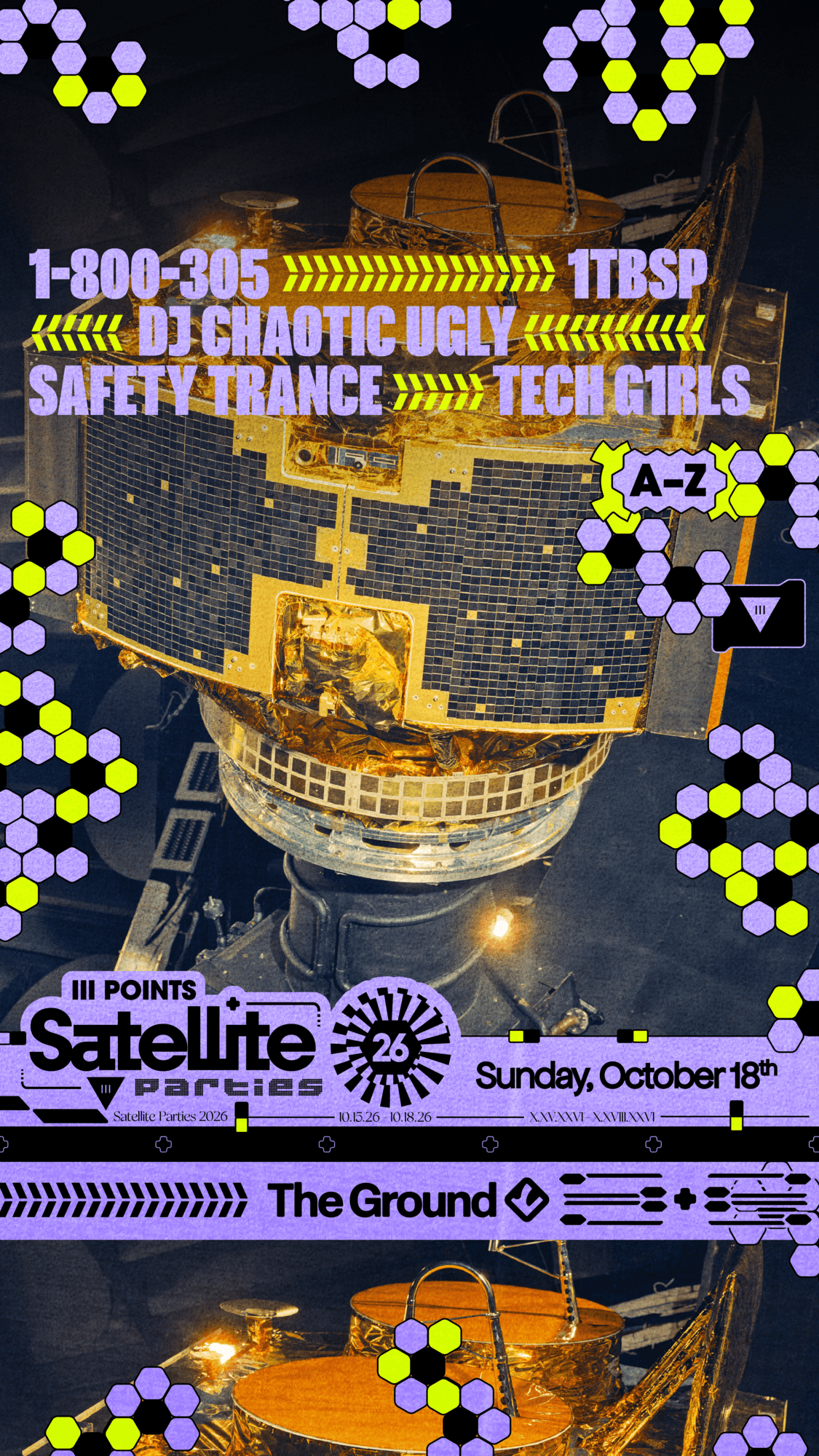 Satellite: 1tbsp, DJ Chaotic Ugly, Safety Trance, TECH G1RLS, & More