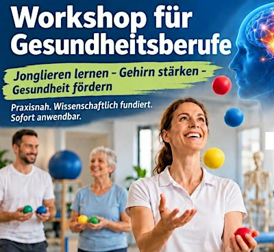 Gehirn-Wissen & Jonglieren für Gesundheitsberufe
