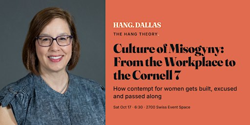 Culture of Misogyny: From the Workplace to the Cornell 7