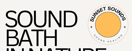 SUNDAY SOUND BATH in nature