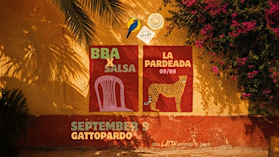 La Pardeada x SALSA & BBA