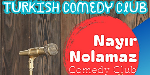 Nayır Nolamaz Comedy Club  #21