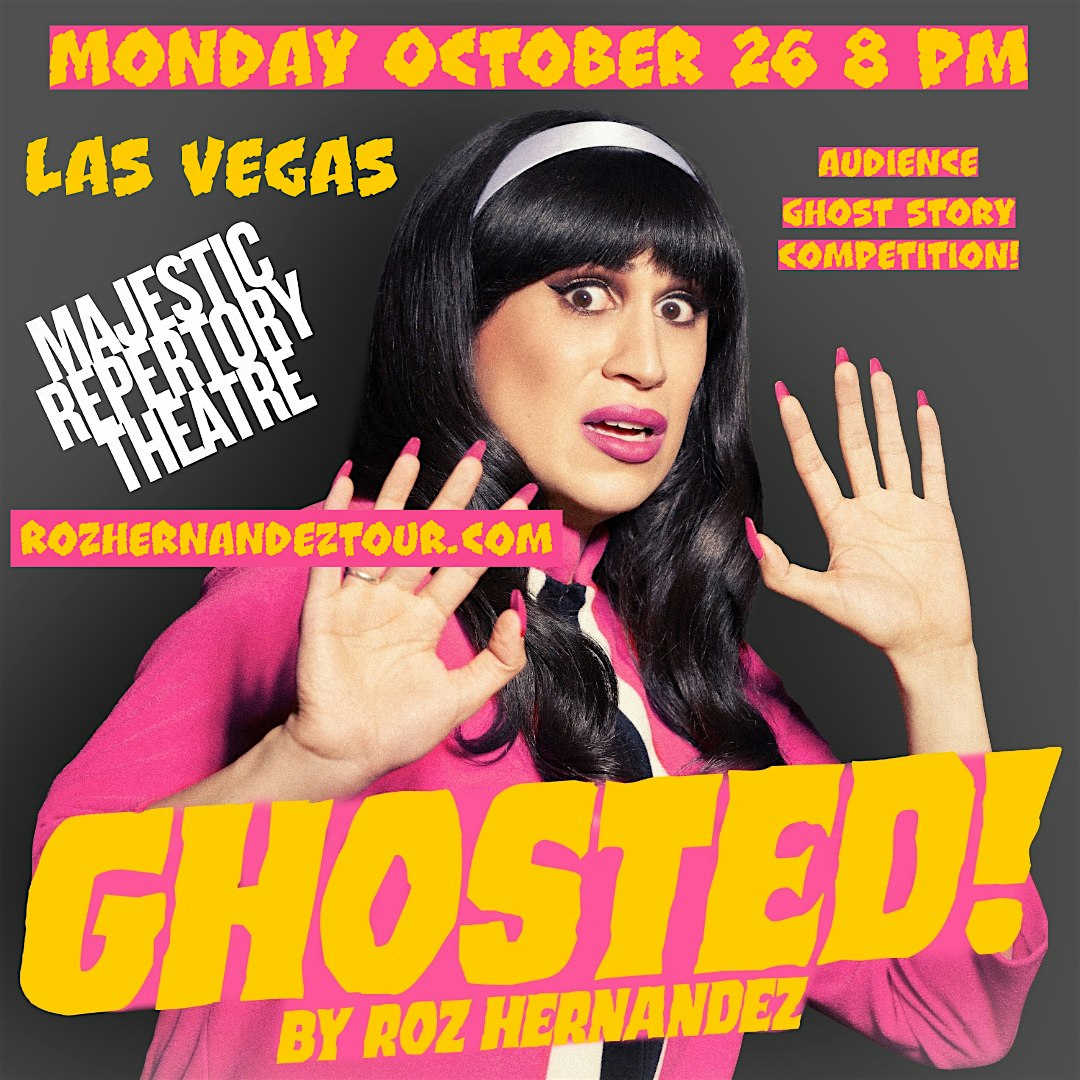 LAS VEGAS Ghosted! by Roz Hernandez LIVE 10/26