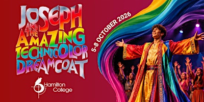 Joseph and the Amazing Technicolour Dreamcoat Presented by Hamilton College