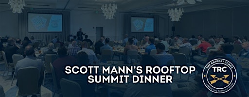 Scott Mann's Rooftop Summit Dinner