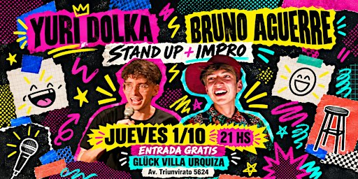 Stand up en Urquiza - Bruno Aguerre y Yuridolka