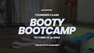Booty Bootcamp: Founders Class