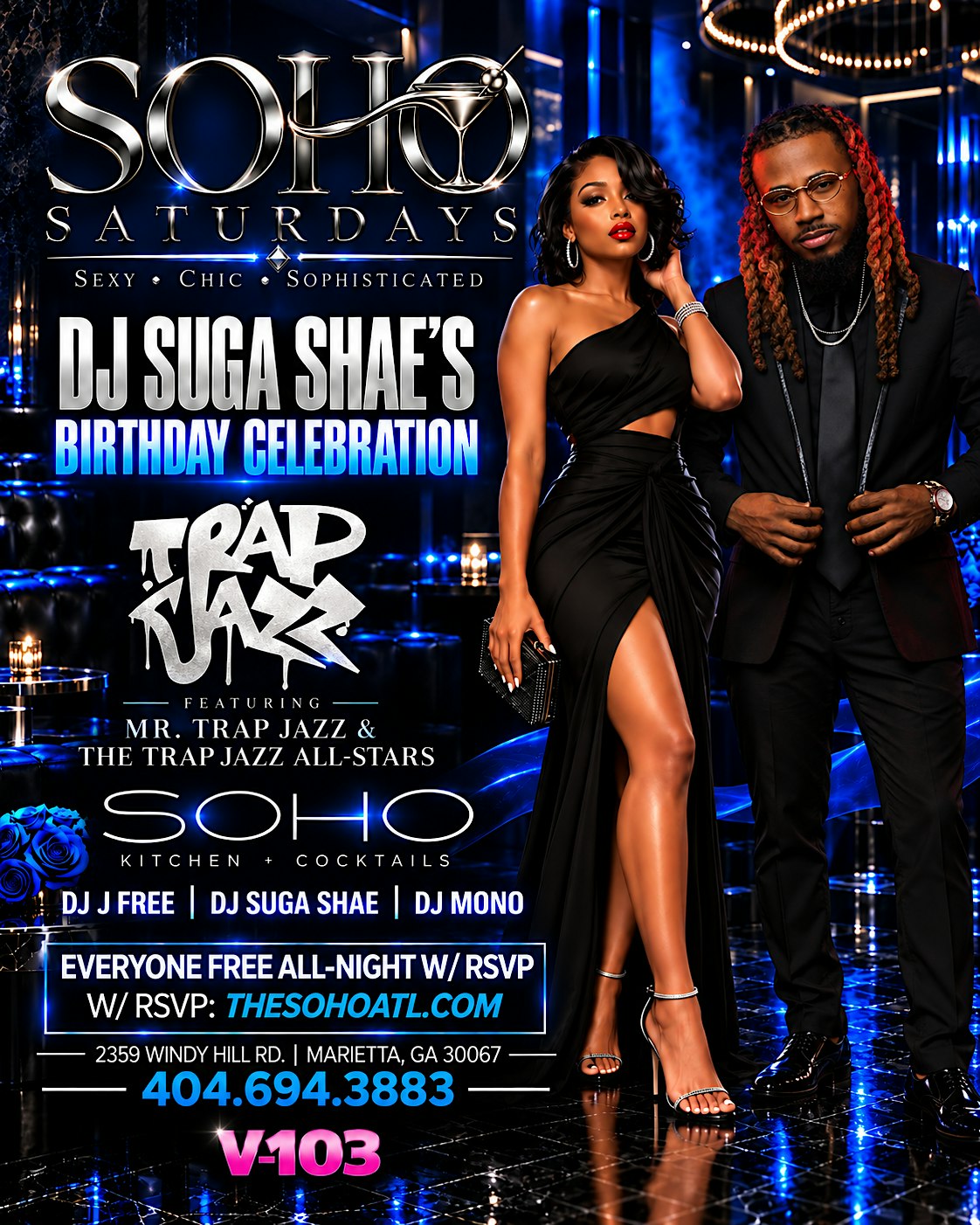 SOHO SATURDAYS- LIVE BAND 9P-11P + THE HOTTEST DJS TIL 3AM-RSVP NOW