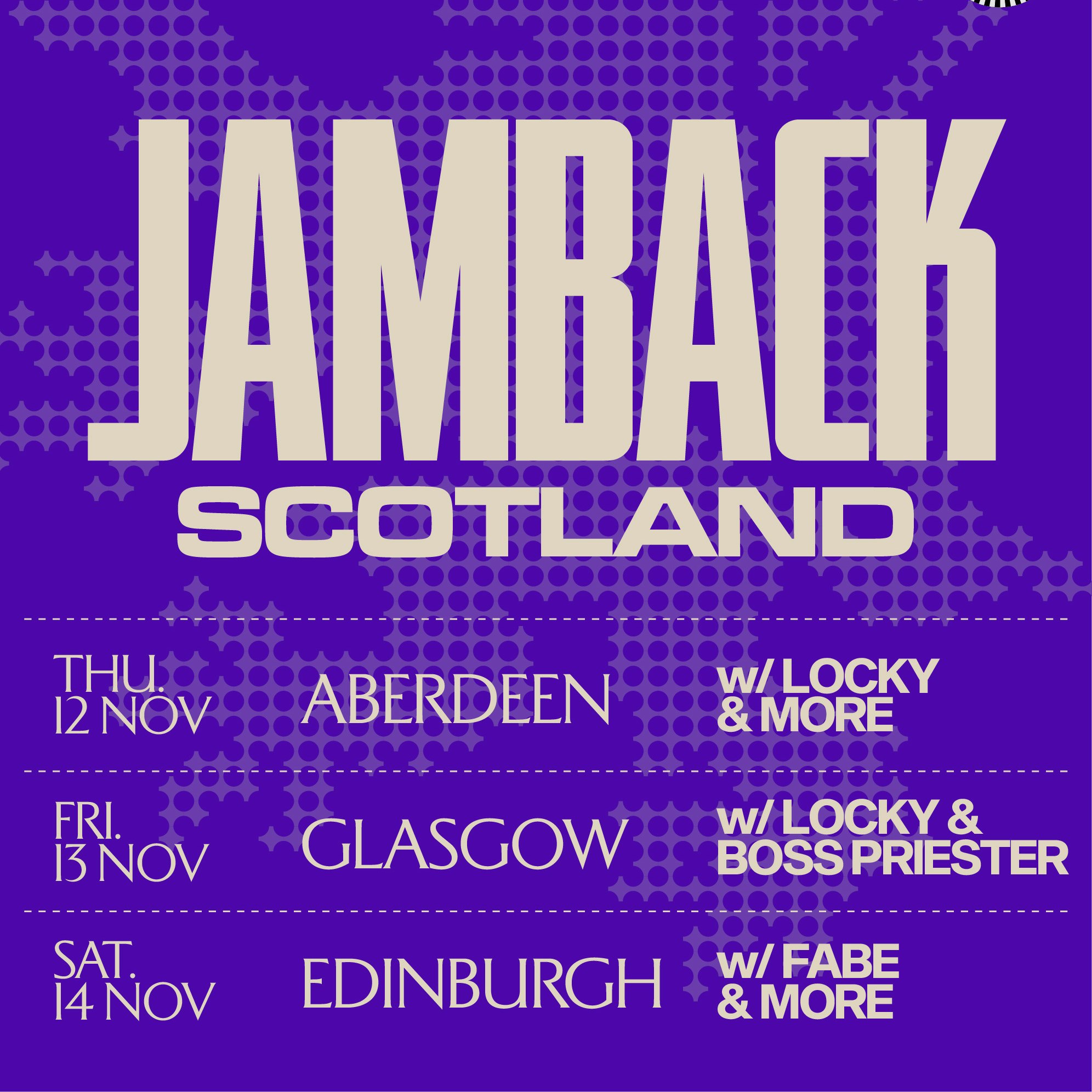 FLY | Jamback, Locky & Boss Priester | Glasgow