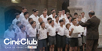 Cine Club Jeunesse de Casa de Francia presenta: Les Choristes
