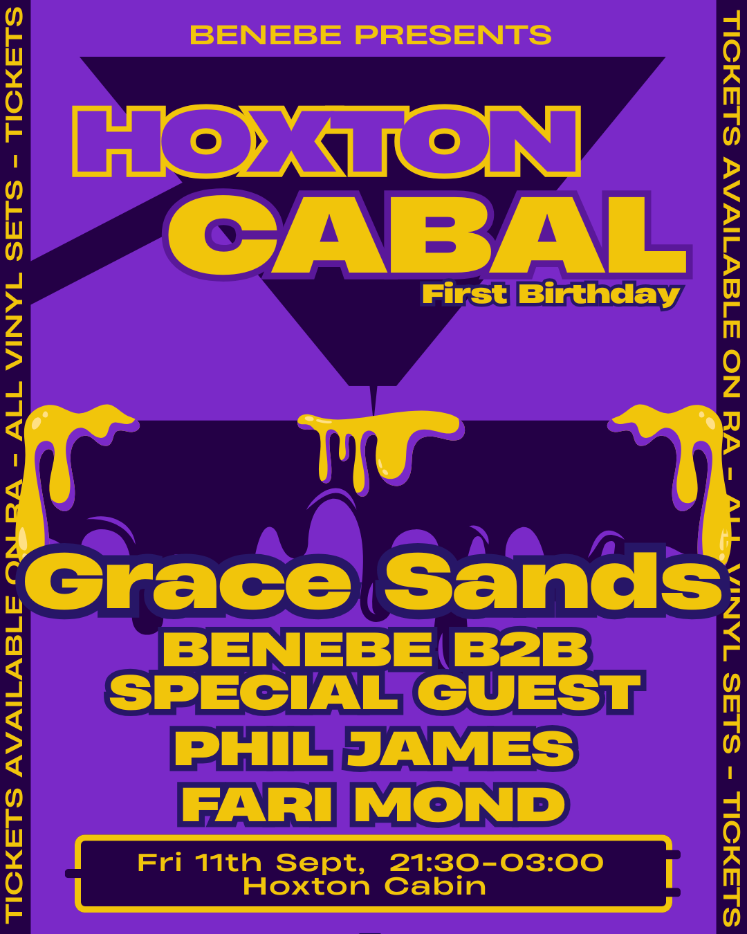 Hoxton Cabal 1st Birthday: Grace Sands, Benebe b2b Special Guest, Phil James, Fari Mond