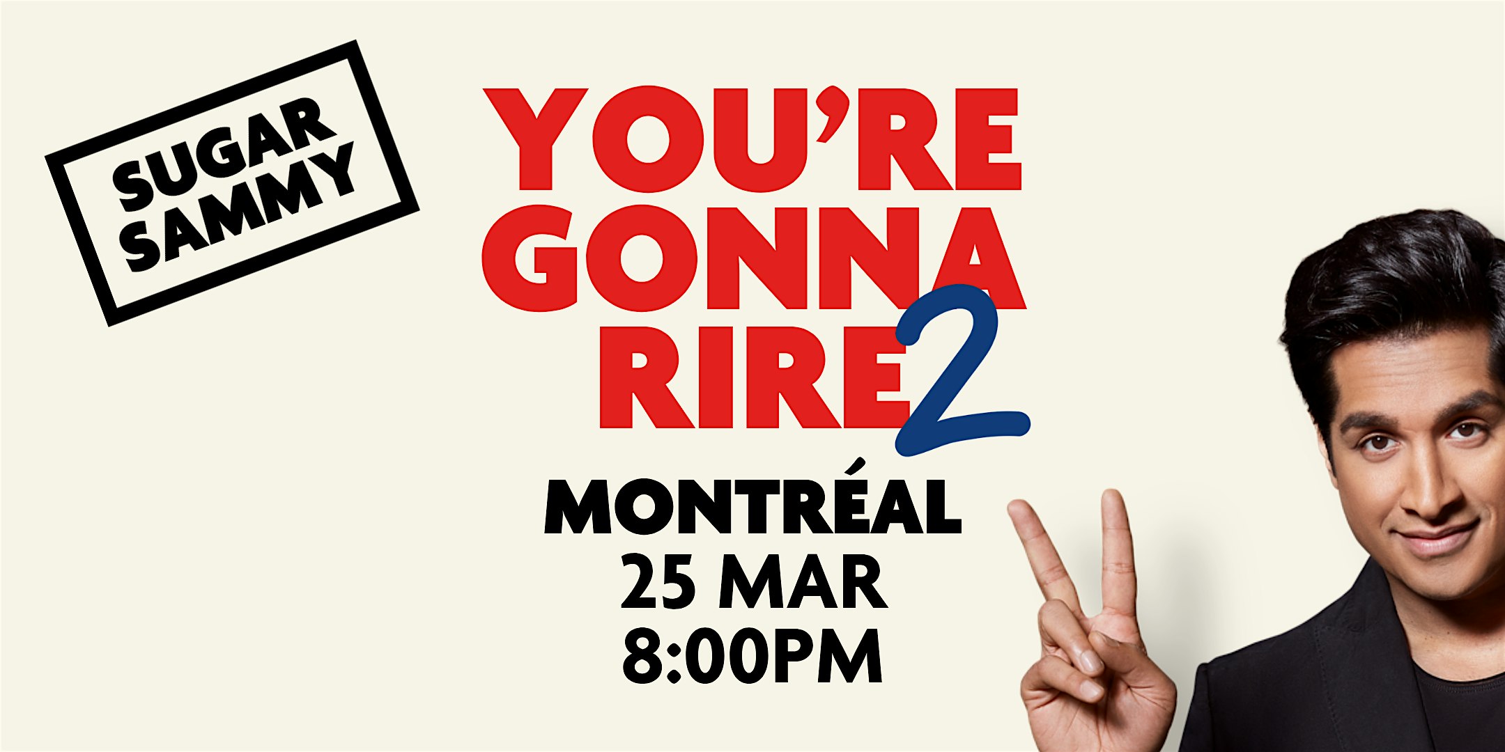 SUGAR SAMMY - MONTRÉAL - YOU'RE GONNA RIRE 2