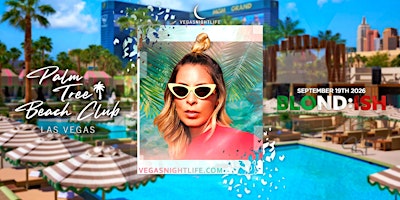 Blond:ish | Mexican Independence Weekend Pool Party | Palm Tree Beach Club