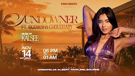 Sundowner with Akanksha Choudhary and ft. Kalsee Music