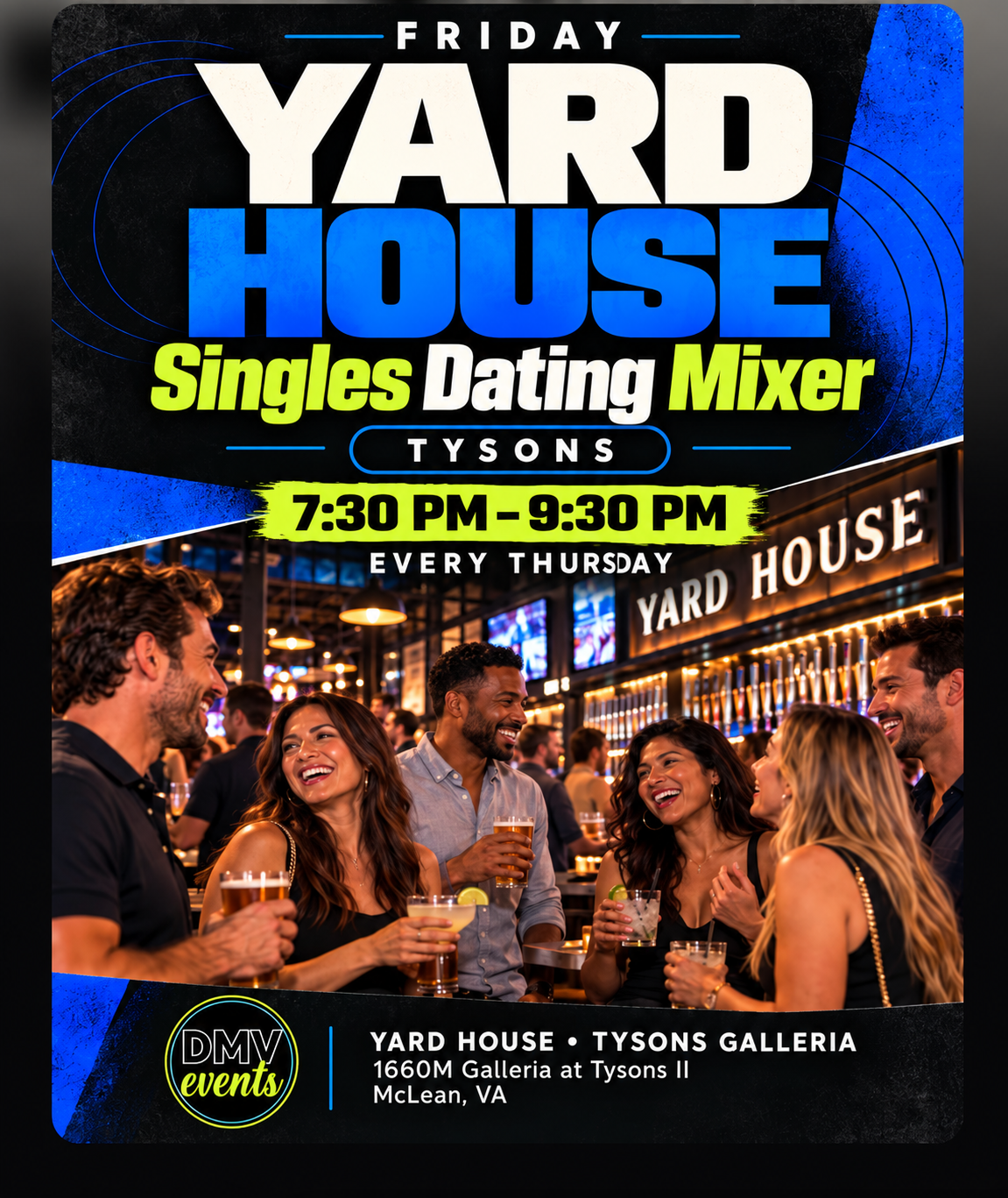 THURSDAY NIGHT SINGLES MIXER AT YARD HOUSE TYSONS 💘