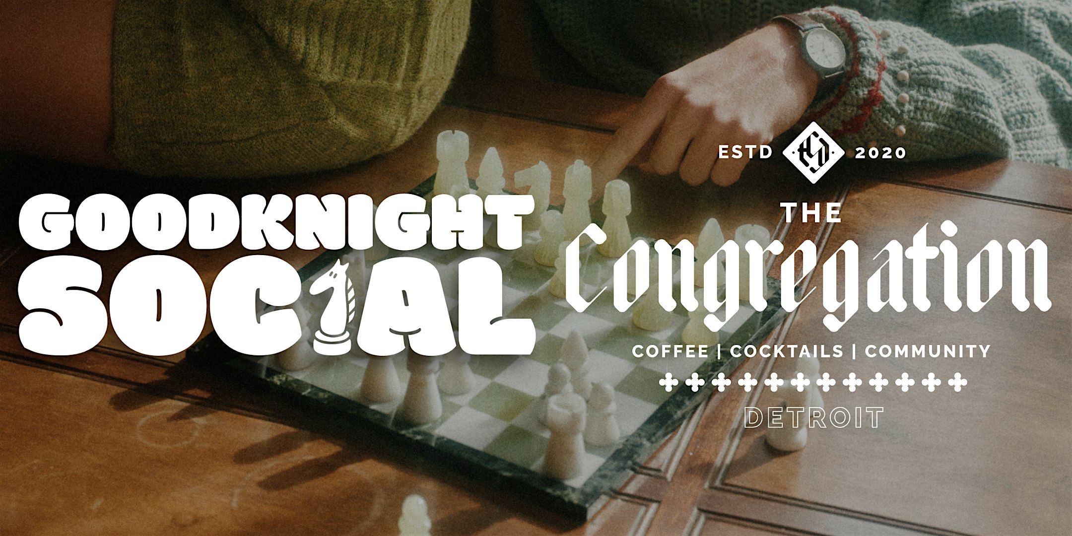 GoodKnight Social x The Congregation Chess Night
