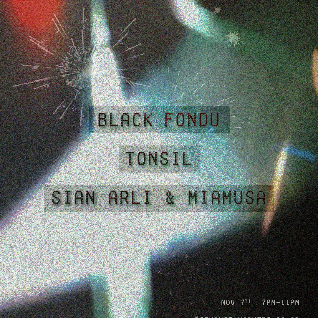 Black Fondu, Tonsil, Sian Arli and Miamusa