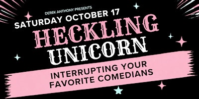 Heckling Unicorn