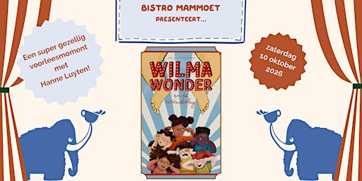 Wilma Wonder voorleesmoment bij Bistro Mammoet!