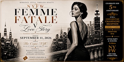 NYFW Femme Fatale 5th Anniversary: Love Story