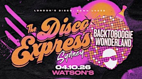 BACK TO BOOGIE WONDERLAND  x THE DISCO EXPRESS
