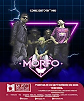 CONCIERTO ÍNTIMO / MORFO