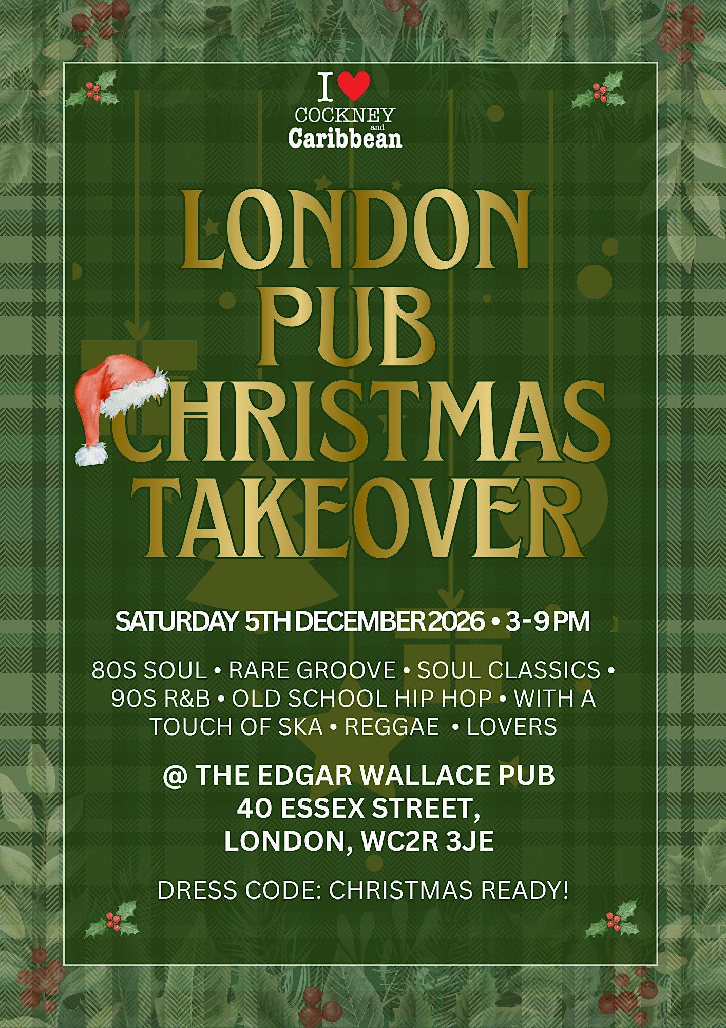 Cockney and Caribbean® London Pub Takeover: Pre-Christmas  Soul  Day Party