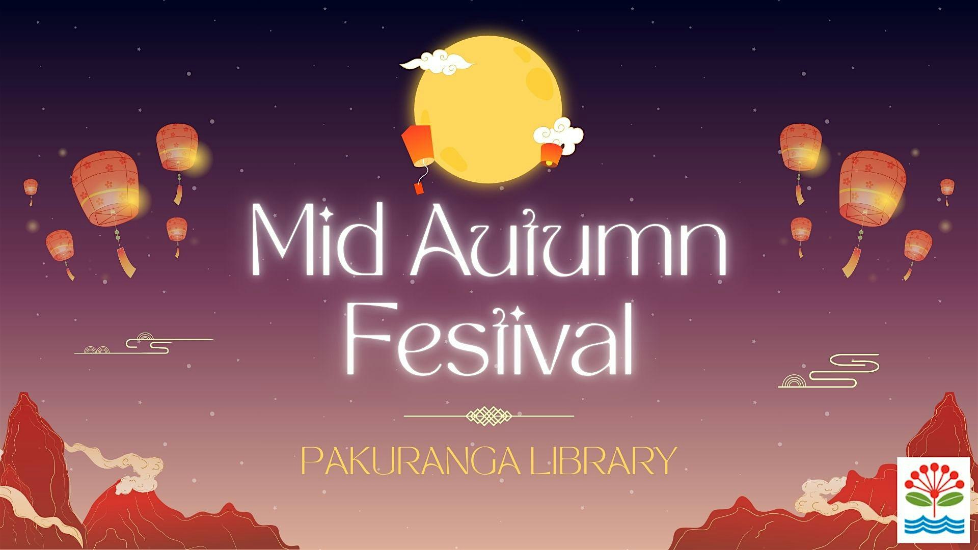 Mid Autumn Festival at Pakuranga Library: Bilingual Preschool Storytime