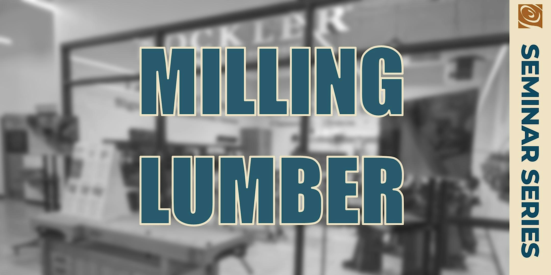 Milling Lumber Class