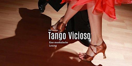 Tango Vicioso - eine musikalische Lesung