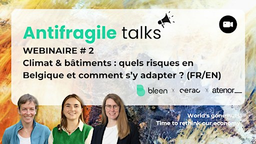 #2/5: Climat & bâtiments:  risques en Belgique et comment s'adapter (FR/EN)
