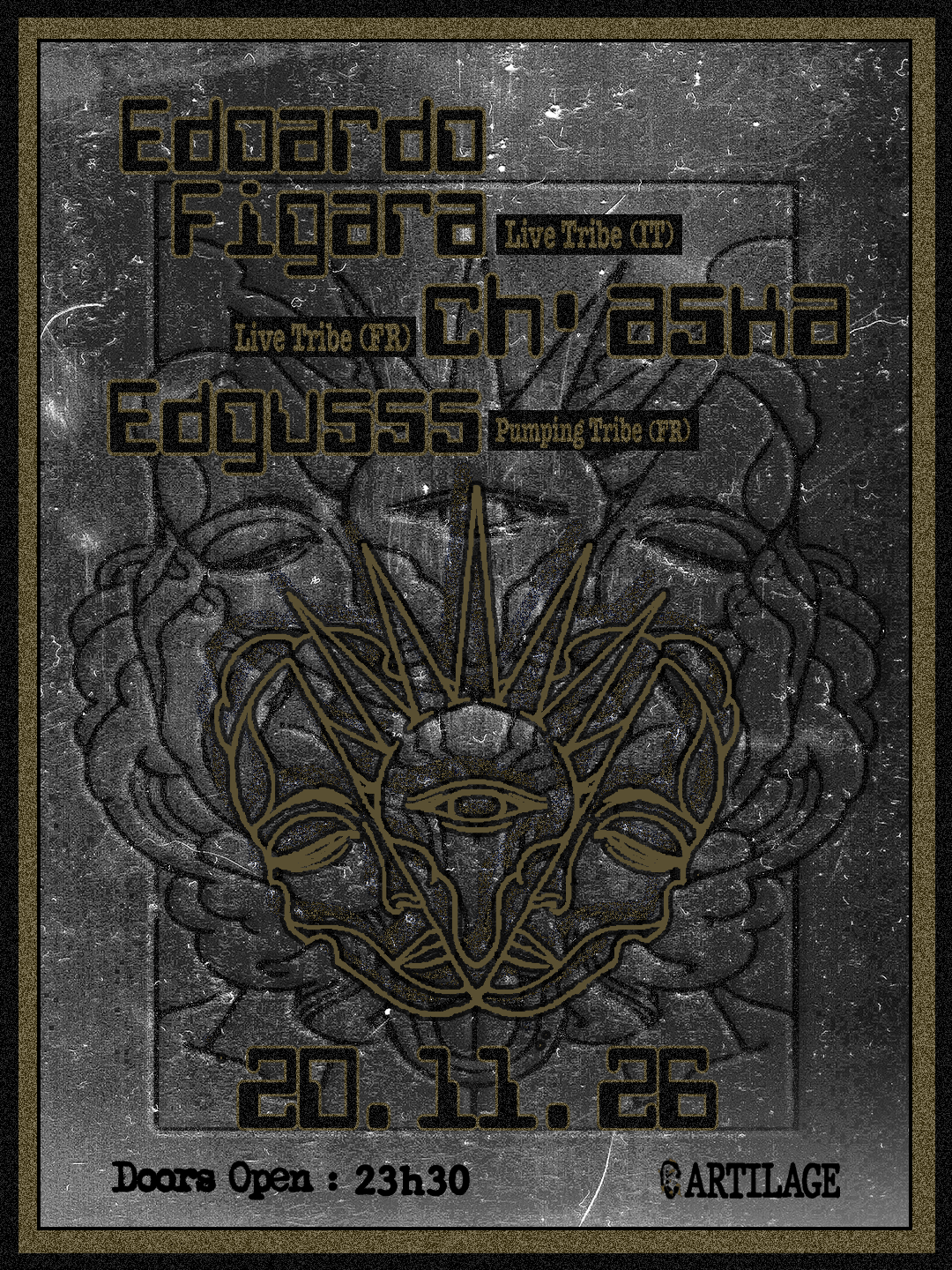 TRIBE TEUF ! CARTILAGE INVITE EDOARDO FIGARA & CH'ASKA