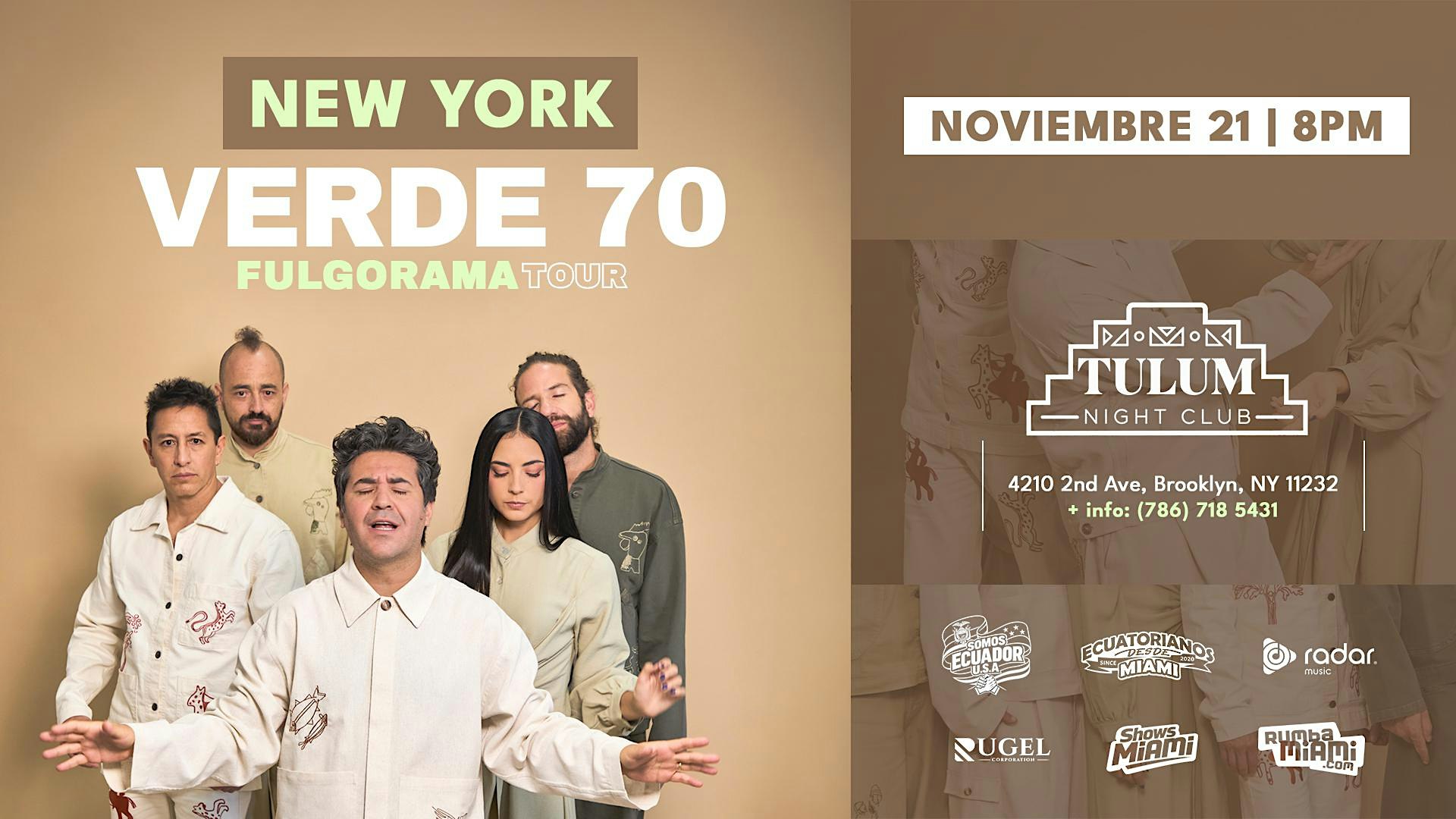 VERDE 70 / LLEGA A NEW YORK /  FULGORAMA TOUR 2026