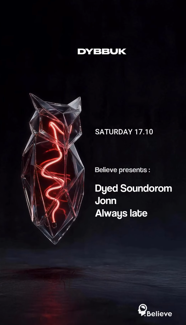 Dybbuk - Believe presents: Dyed Soundorom