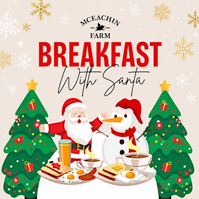 Breakfast with Santa at McEachin Farm