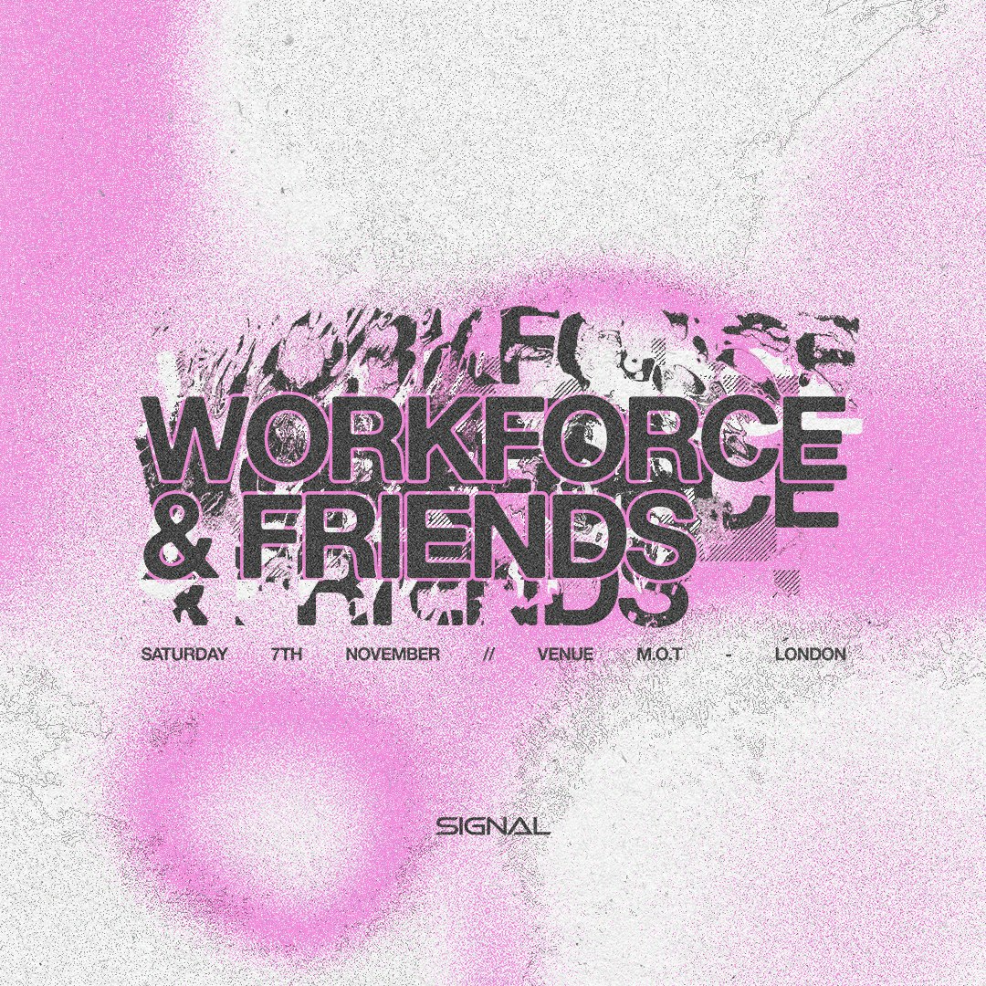 Workforce & Friends at Venue M.O.T