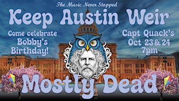 Mostly Dead : A Grateful Dead Tribute Band - Night 1 (Friday)