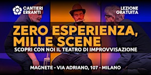 Zero esperienza, mille scene. Scopri con noi il teatro di improvvisazione