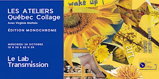 Les Ateliers Québec DIY Collage | Édition Monochrome