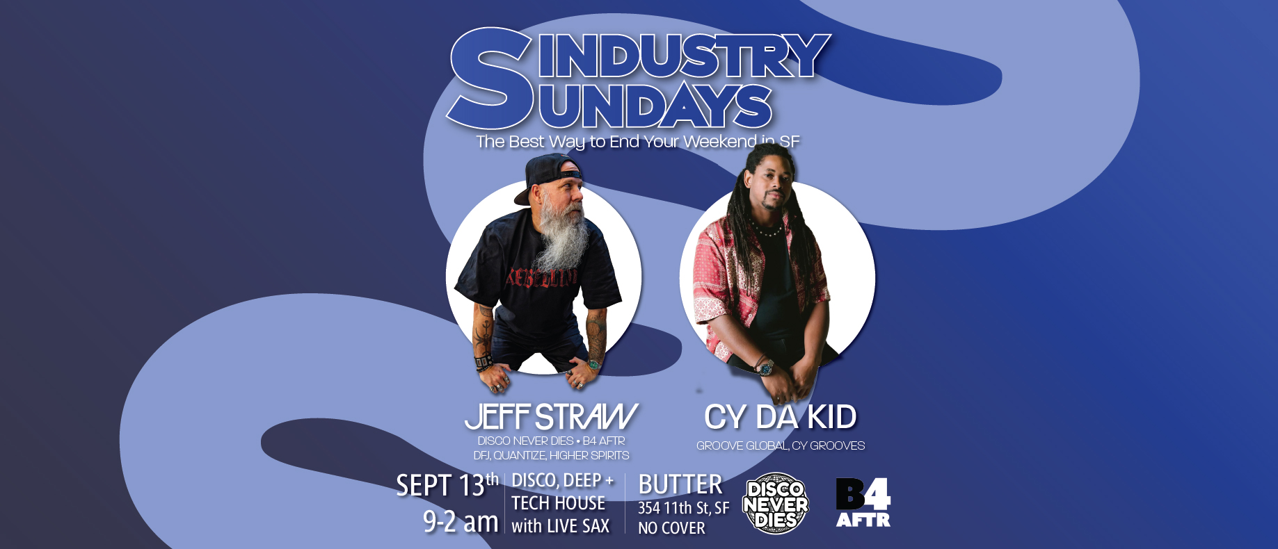 Sindustry Sundays: Cy Da Kid, Jeff Straw