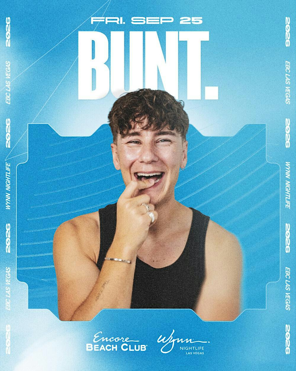 BUNT AT ENCORE BEACH CLUB