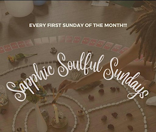 Sapphic Soulful Sundays