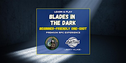 Learn & Play Blades in the Dark | A Premium RPG Experience