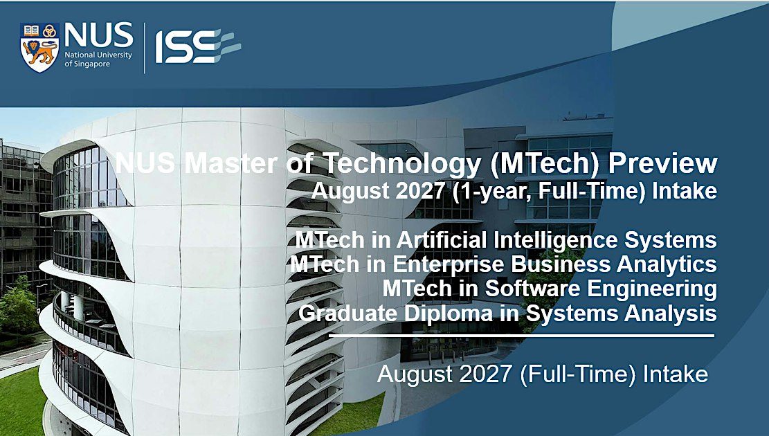 NUS Master of Technology (MTech): Preview, Entrance Test & Interview:MUMBAI