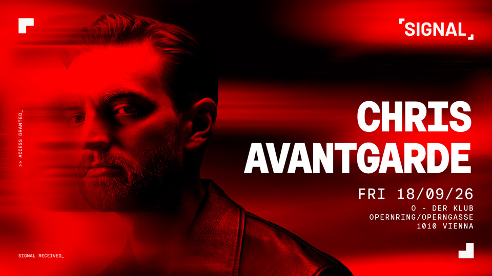 SIGNAL presents Chris Avantgarde