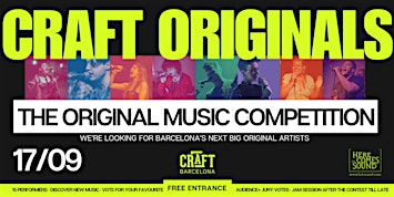 CRAFT ORIGINALS - The Original Music Competition | Live at Craft Barcelona